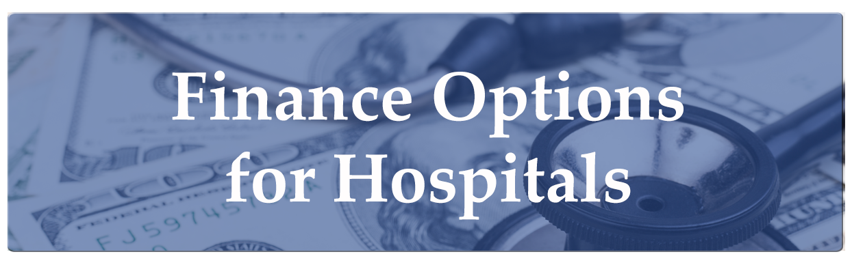 Finance Options for Hospitals